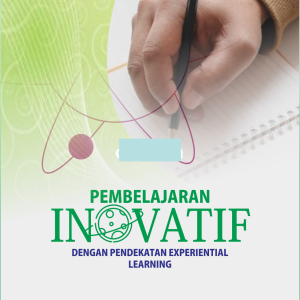 pembelajaran inovatif dengan pendekatan experiential learning